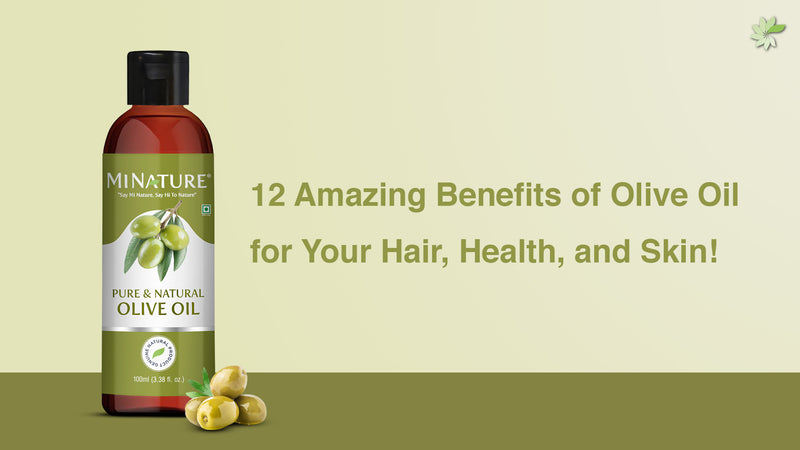 12 Amazing Benefits of Olive Oil for Your Hair, Health, and Skin