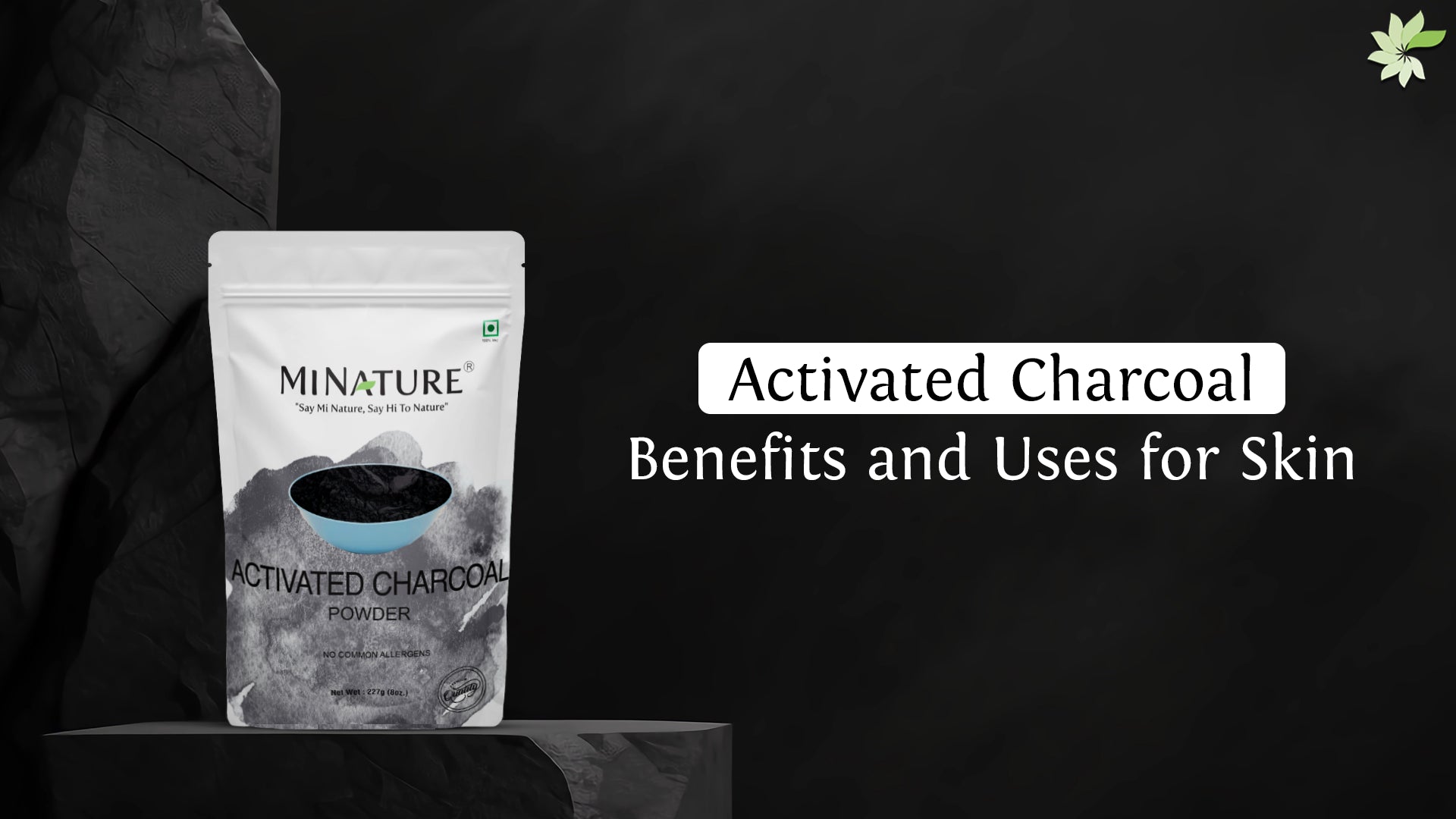 Natural skincare solution: Activated charcoal powder benefits for healthy, clear skin.