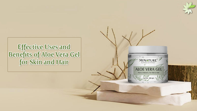 Uses and Benefits of Aloe Vera Gel