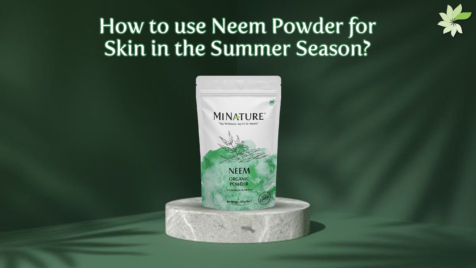 How to use Neem Powder