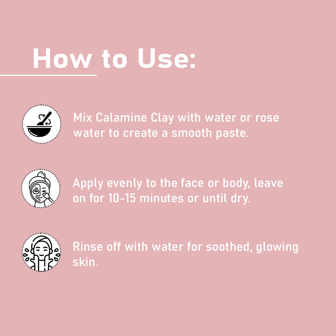 Calamine Clay application instructions for detoxifying and soothing skin.